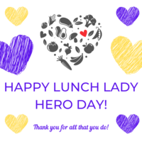 Happy  Lunch Lady Hero Day!